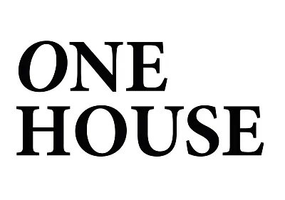 ONE HOUSE